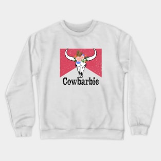 Cowbarbie Crewneck Sweatshirt